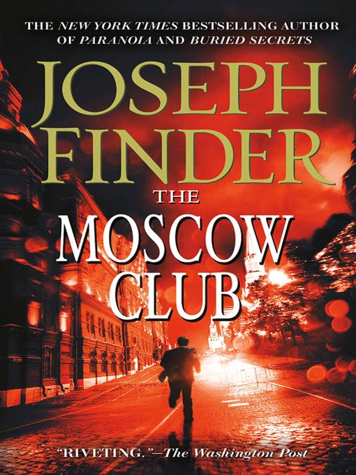 Title details for The Moscow Club by Joseph Finder - Available